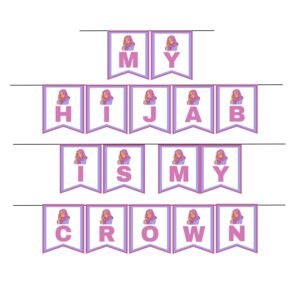 Printable Hijab is My Crown Garland